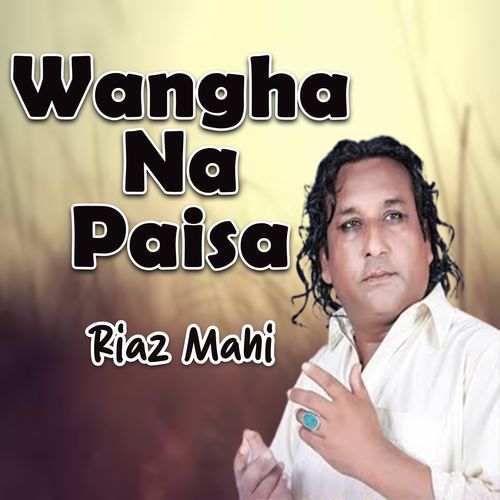 Wangha Na Paisa