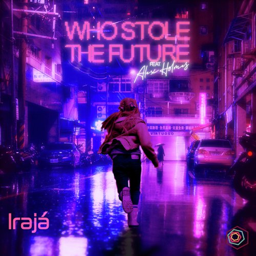 Who Stole The Future (feat. Alex Holmes)