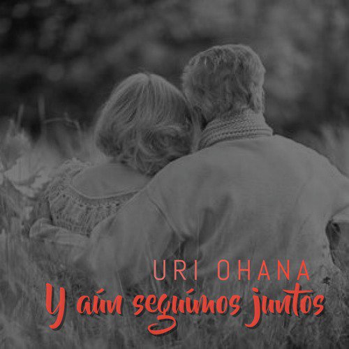 Y Aún Seguímos Juntos cover art