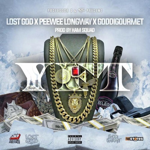 Y.F.T (feat. Peewee Longway & Goddi Gourmet)_poster_image