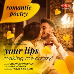 Your Lips Making Me Crazy - Romantic Poetry-RwkbYUFgYEc