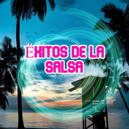 Éxitos de la Salsa