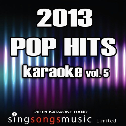 I Can Take It from Here (In the Style of Chris Young) [Karaoke Version]