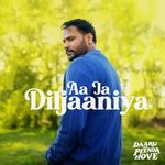 Aa Ja Diljaaniya (From &quot;Daaru Na Peenda Hove&quot;)