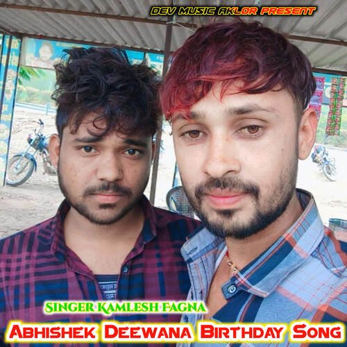 Abhishek Deewana Birthday Song