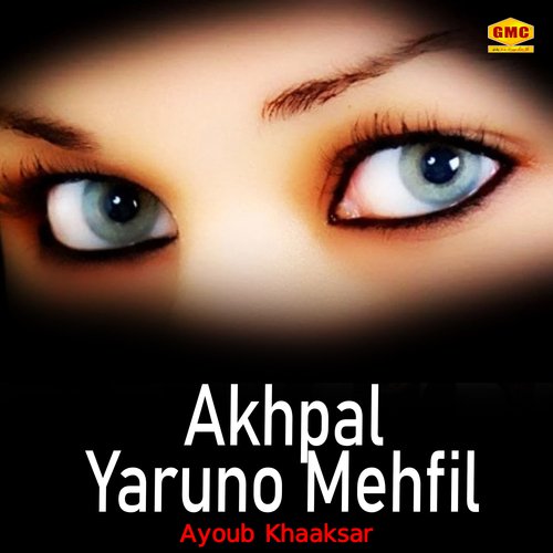 Akhpal Yaruno Mehfil