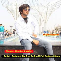 Badmasi Ska Dyu Do Din M Full Dadagiri Song-BFpadEwIWks