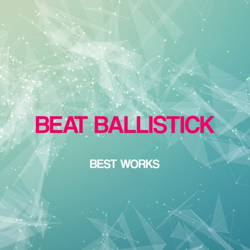 Beat Ballistick