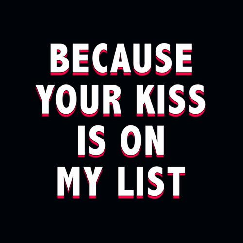 Because Your Kiss Is on My List_poster_image