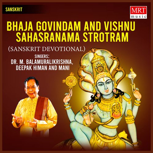 Bhaja Govindam & Vishnu Sahasranama Strotram