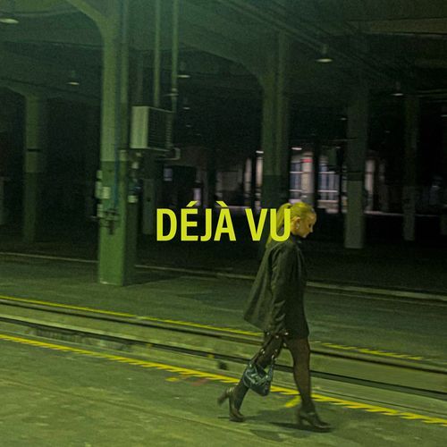 DÉJÀ VU