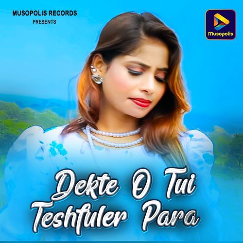 Dekte O Tui Teshfuler Para