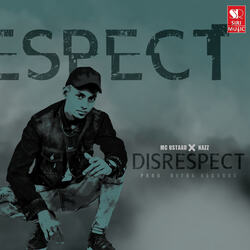 Disrespect-HAZTHEB1GkY