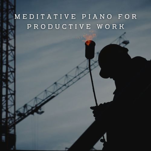 Effortless Harmonies: Meditative Piano for Productive Work_poster_image