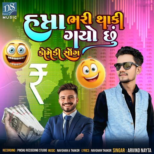 Hafta Bhari Thaki Gayo Chhu
