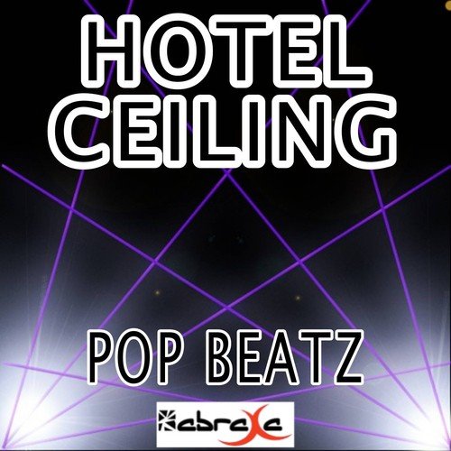Hotel Ceiling - Tribute to Rixton (Instrumental Version)