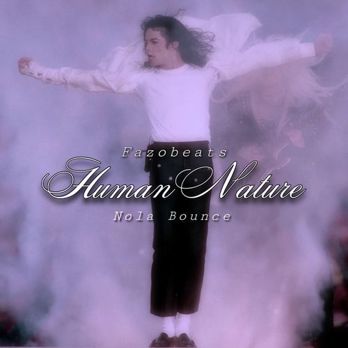 Human Nature ((Nola Bounce))_poster_image