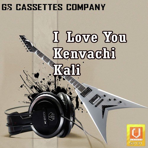 I Love You Kenvachi Kali