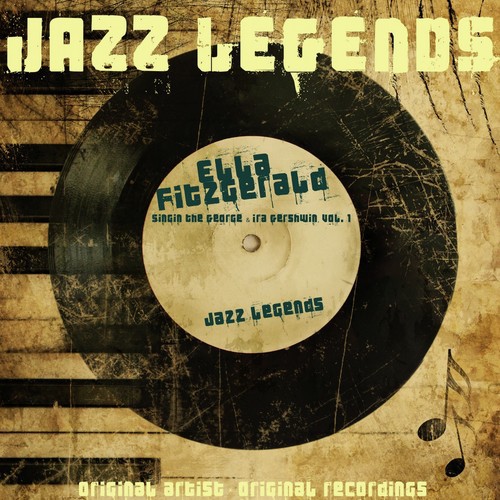 Jazz Legends: Singin the George & Ira Gershwin, Vol. 1