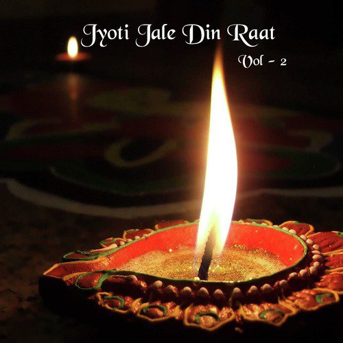 Jyot Jale Din Raat, Vol. 2
