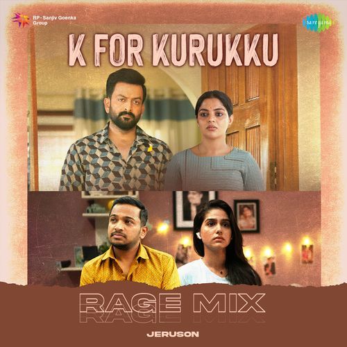 K For Kurukku - Rage Mix
