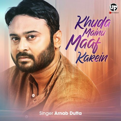Khuda Mainu Maaf Karein