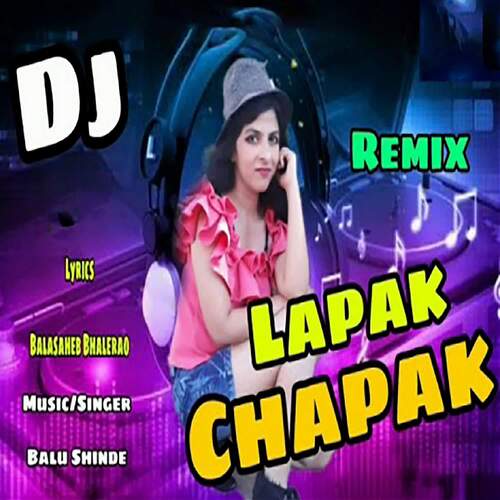 Lapak Chhapak (Dj Remix)