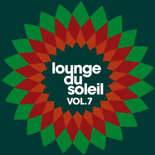 Lounge du Soleil, Vol.7