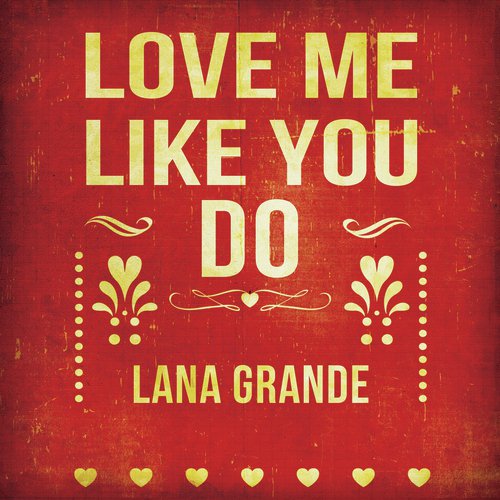 Love Me Like You Do (Acoustic Unplugged Instrumental)