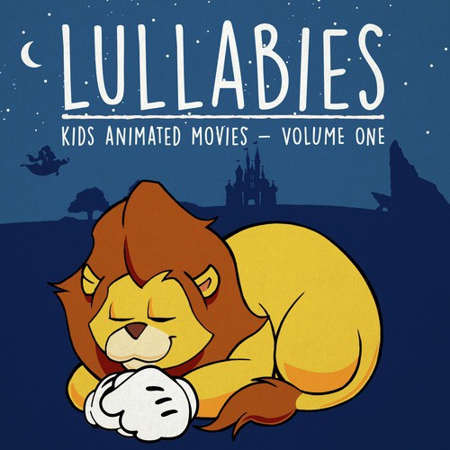 Lullaby Renditions Of... Kids Animated Movie Hits, Vol. 1 Songs Download -  Free Online Songs @ JioSaavn