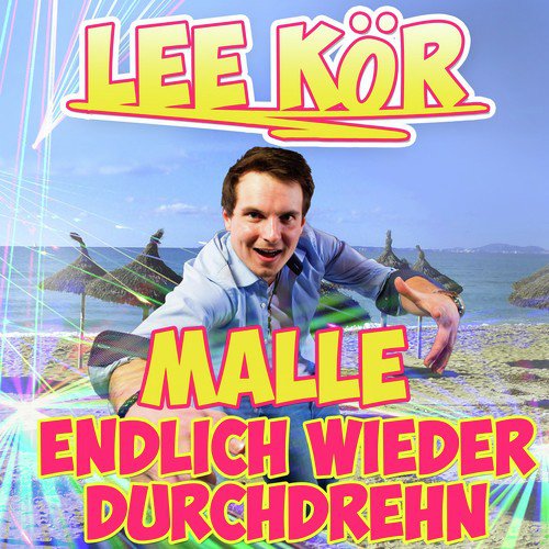 Malle endlich wieder durchdrehn