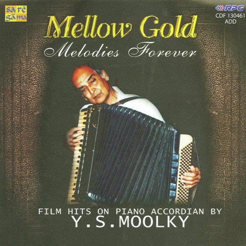Mellow Gold - Melodies Forever - Y. S. Moolky
