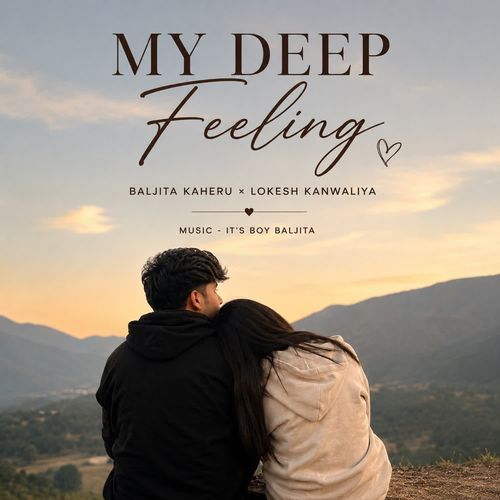 My Deep Feeling