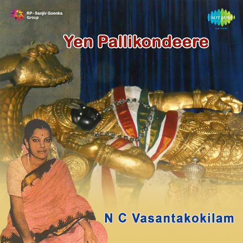 N C Vasantakokilam Yen Pallikondeere