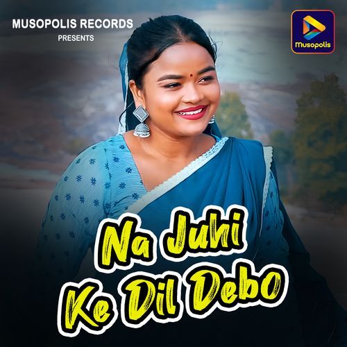 Na Juhi Ke Dil Debo