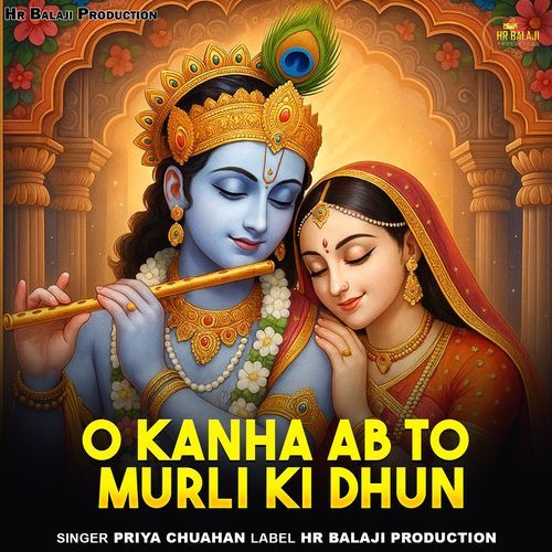 O Kanha Ab To Murli Ki Dhun