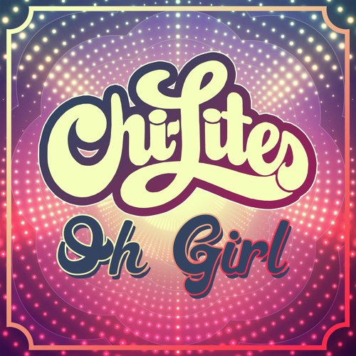 Oh Girl (Re-Recorded)_poster_image