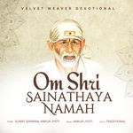 Om Shri Sainathaye Namah