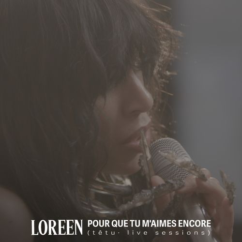 Pour que tu m'aimes encore (têtu · live sessions)