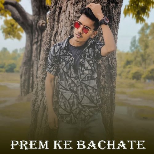 Prem Ke Bachate