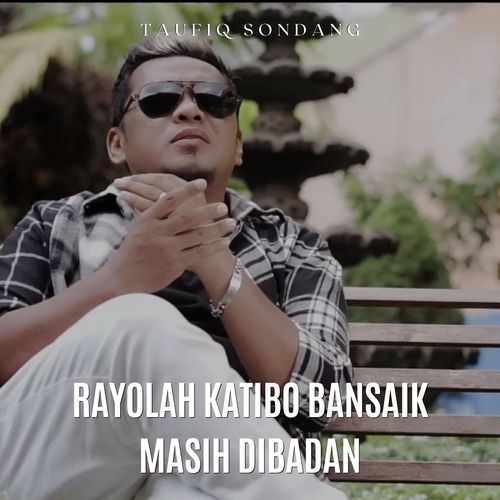 Rayolah Katibo Bansaik Masih Dibadan cover art