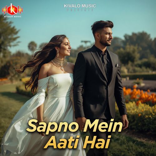 Sapno Mein Aati Hai