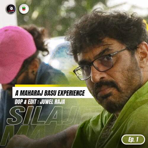 Silajit - A Maharaj Basu Experience - Ep.1 Valobasar Unit Taka