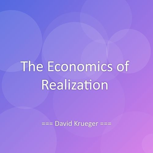 The Economics of Realization