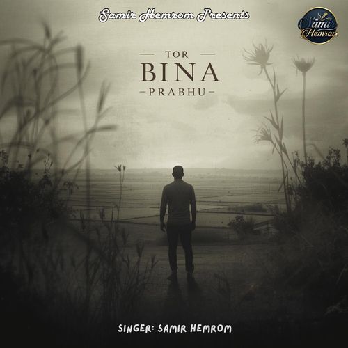 Tor Bina Prabhu (Nagpuri)