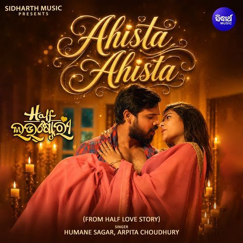 Ahista Ahista (From "Half Love Story")