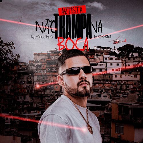 Artista Não Trampa Na Boca_poster_image