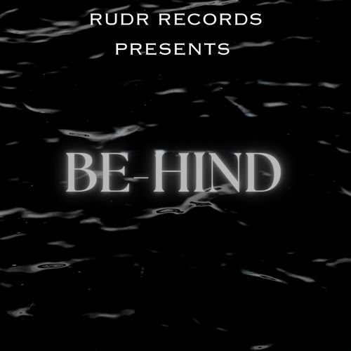 BE-HIND