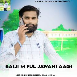 Baiji M Ful Jawani Aagi-Jg4ZQRp5YQQ