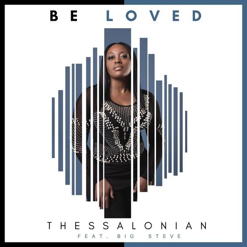 Be Loved (feat. Big Steve)